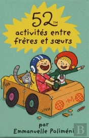 52 Activites Entre Freres Et Soeurs