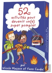 52 Activites Pour Devenir Un(E) Super Pompier