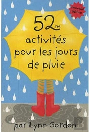 52 Activités Pour Les Jours De Pluie