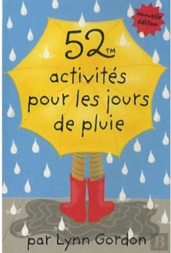 Bertrand.pt - 52 Activités Pour Les Jours De Pluie