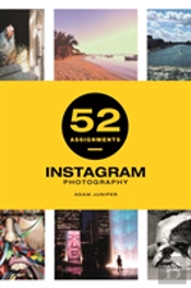 52 Assignments: Instagram Photography