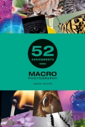 52 Assignments: Macro Photography