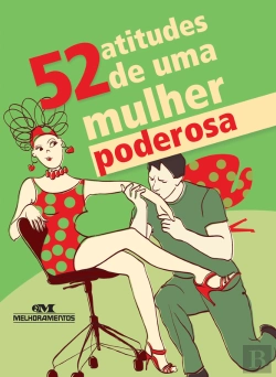 Bertrand.pt - 52 Atitudes De Uma Mulher Poderosa