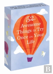 52 Awesome Things To Try Once In Your Life