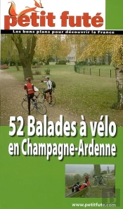 52 Balades À Vélo En Champagne Ardenne (Édition 2007)