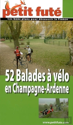 Bertrand.pt - 52 Balades À Vélo En Champagne Ardenne (Édition 2007)
