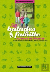 52 Balades En Famille ; Autour De Nantes