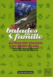52 Balades En Famille ; Autour Des Villages Du Mont-Blanc