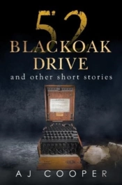 52 Blackoak Drive And Other Short Stories