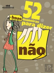 52 Boas Maneiras Para Dizer 'Não'