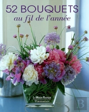 52 Bouquets Au Fil De L'Annee - Illustrations, Couleur