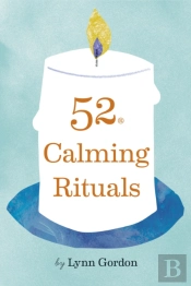 52 Calming Rituals