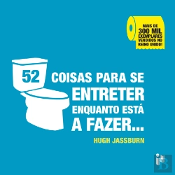 Bertrand.pt - 52 Coisas para se Entreter Enquanto Está a Fazer…