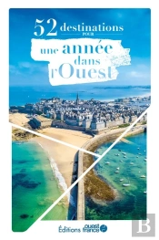 52 Destinations Pour Une Année Dans L'Ouest