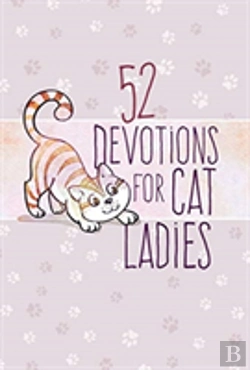 Bertrand.pt - 52 Devotions For Cat Ladies