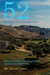 52 Essentials Of The Messianic Faith : A