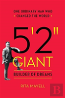 5'2'' Giant, Builder Of Dreams