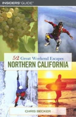 Bertrand.pt - 52 Great Weekend Escapes In Northern California