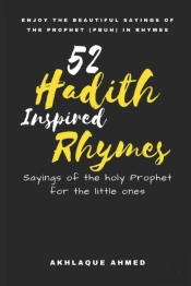 52 Hadith Inspired Rhymes