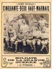 52 Haut-Marnais, Soldats De La Grande Guerre