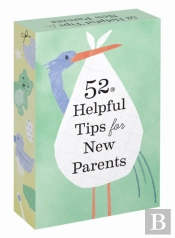 52 Helpful Tips For New Parents