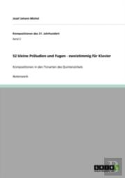 52 Kleine Praã‚Â¤Ludien Und Fugen - Zweistimmig Far Klavier