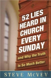 52 Lies Heard In Church Every Sunday