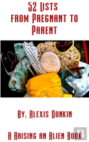 52 Lists From Pregnant To Parent
