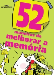 52 Maneiras De Melhorar A Memória