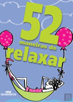 Bertrand.pt - 52 Maneiras De Relaxar