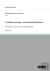 52 Praã‚Â¤Ludien Und Fugen - Zwei-Achtstimmig Far Klavier