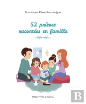 52 Prières Racontées En Famille