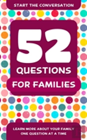 52 Questions For Families
