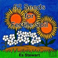 52 Seeds For Fertile Soil