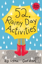 52 Series: Rainy Day Activities