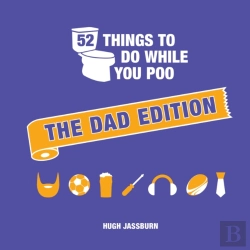 Bertrand.pt - 52 Things To Do While You Poo: The Dad Edition