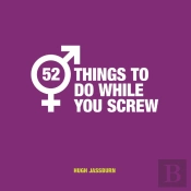 52 Things To Do While You Screw