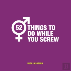Bertrand.pt - 52 Things To Do While You Screw