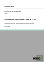 52 Toccaten Und Fugen Far Orgel - Teil B