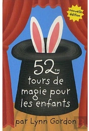 52 Tours De Magie Pour Les Enfants