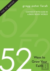 52 Ways To Grow Your Faith