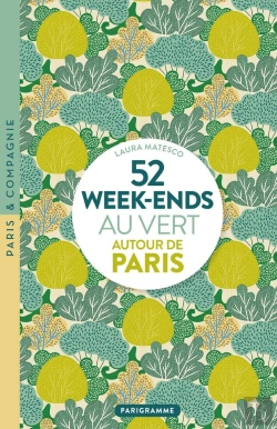 Bertrand.pt - 52 Week-Ends Au Vert Autour De Paris (Édition 2020)