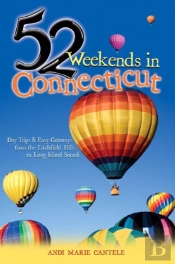 52 Weekends In Connecticut