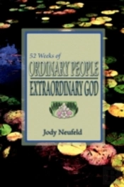 52 Weeks Of Ordinary People - Extraordinary God