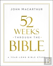 52 Weeks Through The Bible