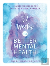 52 Weeks To Better Mental Health