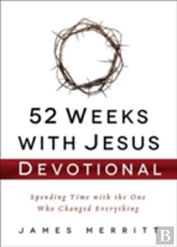 Bertrand.pt - 52 Weeks With Jesus Devotional