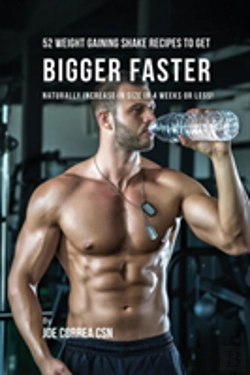 Bertrand.pt - 52 Weight Gaining Shake Recipes To Get Bigger Faster