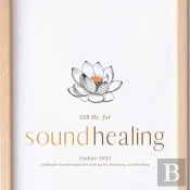 528 Hz Music For Sound Healing