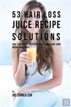 Bertrand.pt - 53 Hair Loss Juice Recipe Solutions